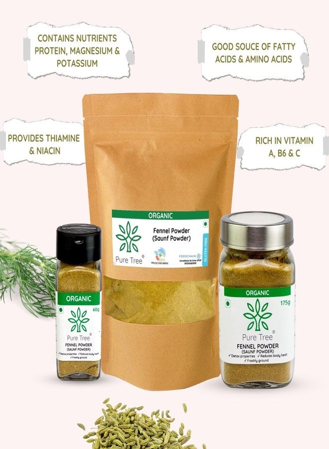 Pure Tree Certified Organic Saunf Powder | 250 g | Fennel Seed Powder | Variyali, Sompu Powder | Gluten Free & Flavourful - Image 4