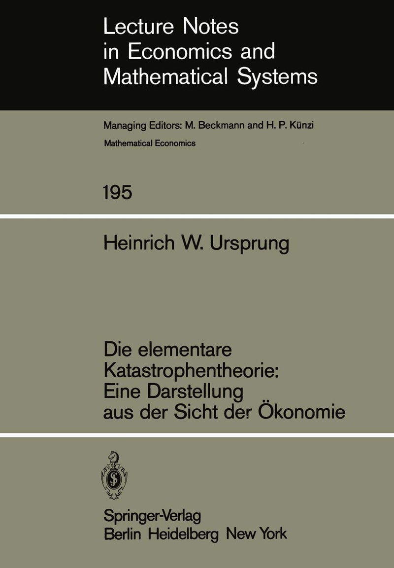 Die elementare Katastrophentheorie: Eine Darstellung aus der Sicht der Ökonomie 
