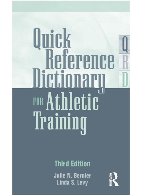 Quick Reference Dictionary for Athletic Training