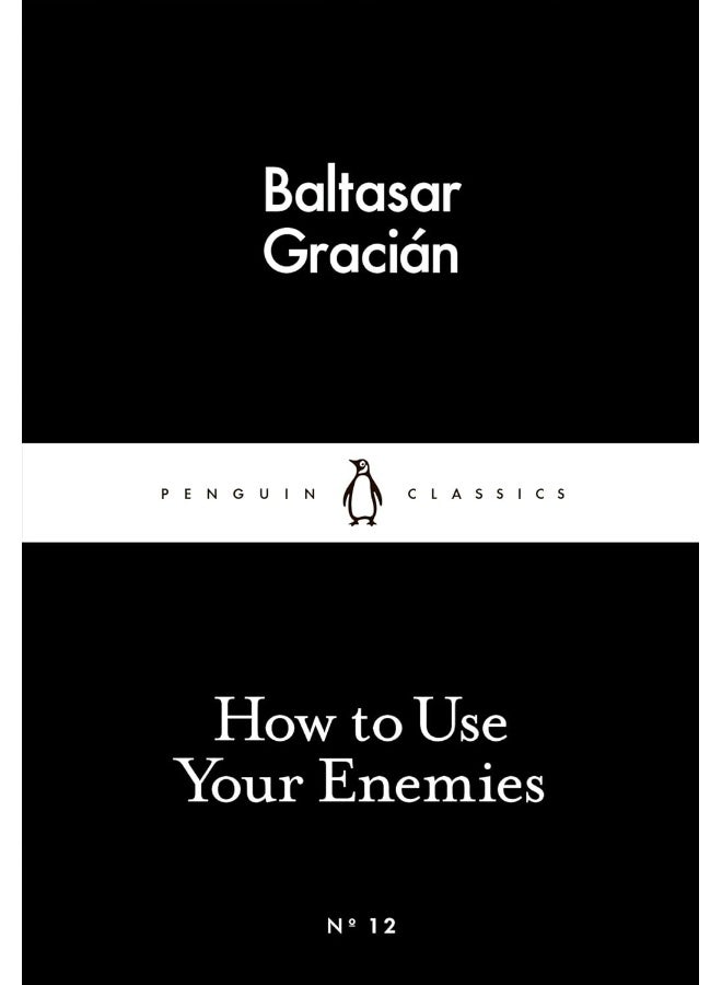 الكلاسيكيات السوداء الصغيرة: كيف تستخدم أعداءك