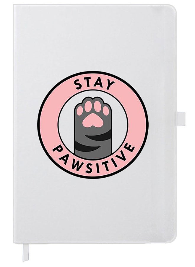 Theodor Designer A5 Thick White Hardcover Notebook Stay Pawsitive 1 - Image 1