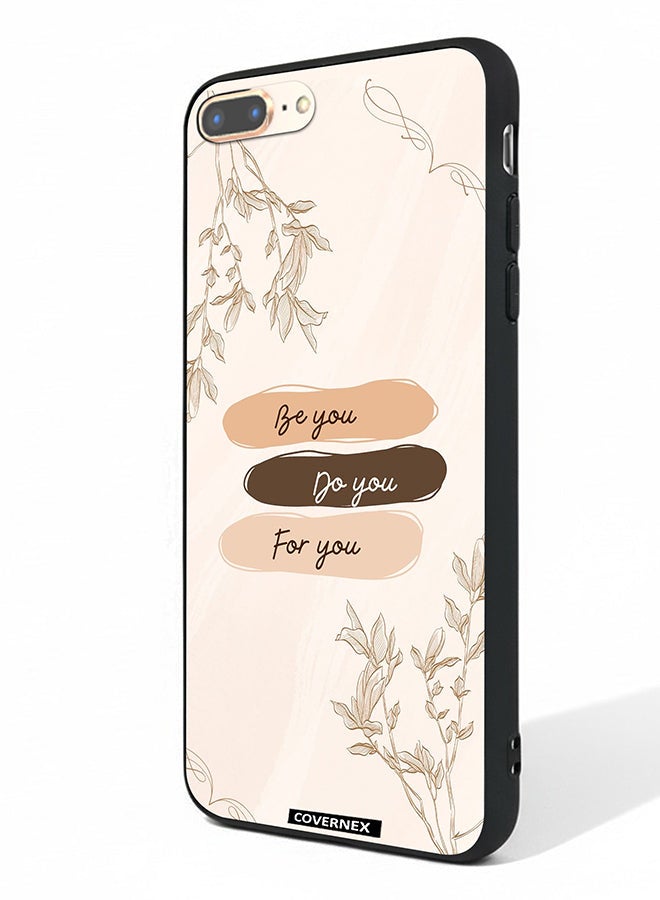 Covernex Apple iPhone 8 Plus Protective Case Cover Printed Featuring Self Empowerment Be You Do You For You - Image 1