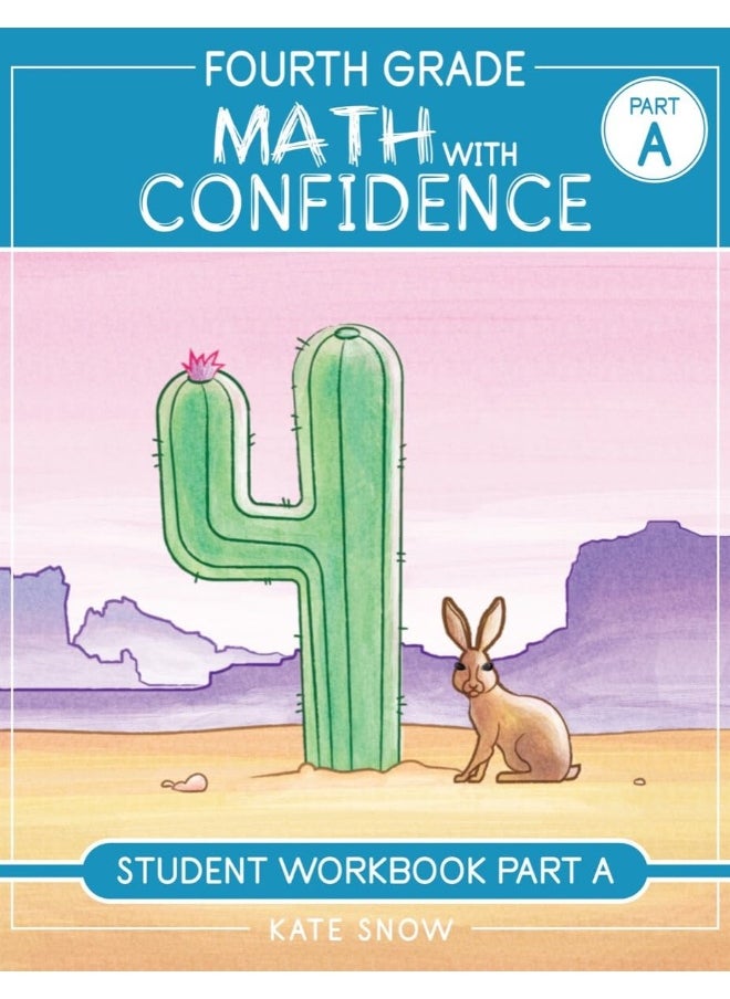Fourth Grade Math with Confidence Student Workbook a 
