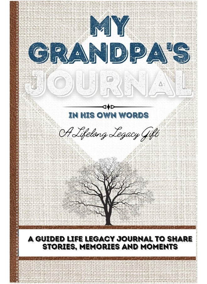 My Grandpa's Journal: A Guided Life Legacy Journal To Share Stories, Memories and Moments 7 x 10 - pzsku/ZAD641089CA02532F1D6AZ/45/_/1737870537/3744c4a5-53ef-4eb4-940b-3dbe9368c692