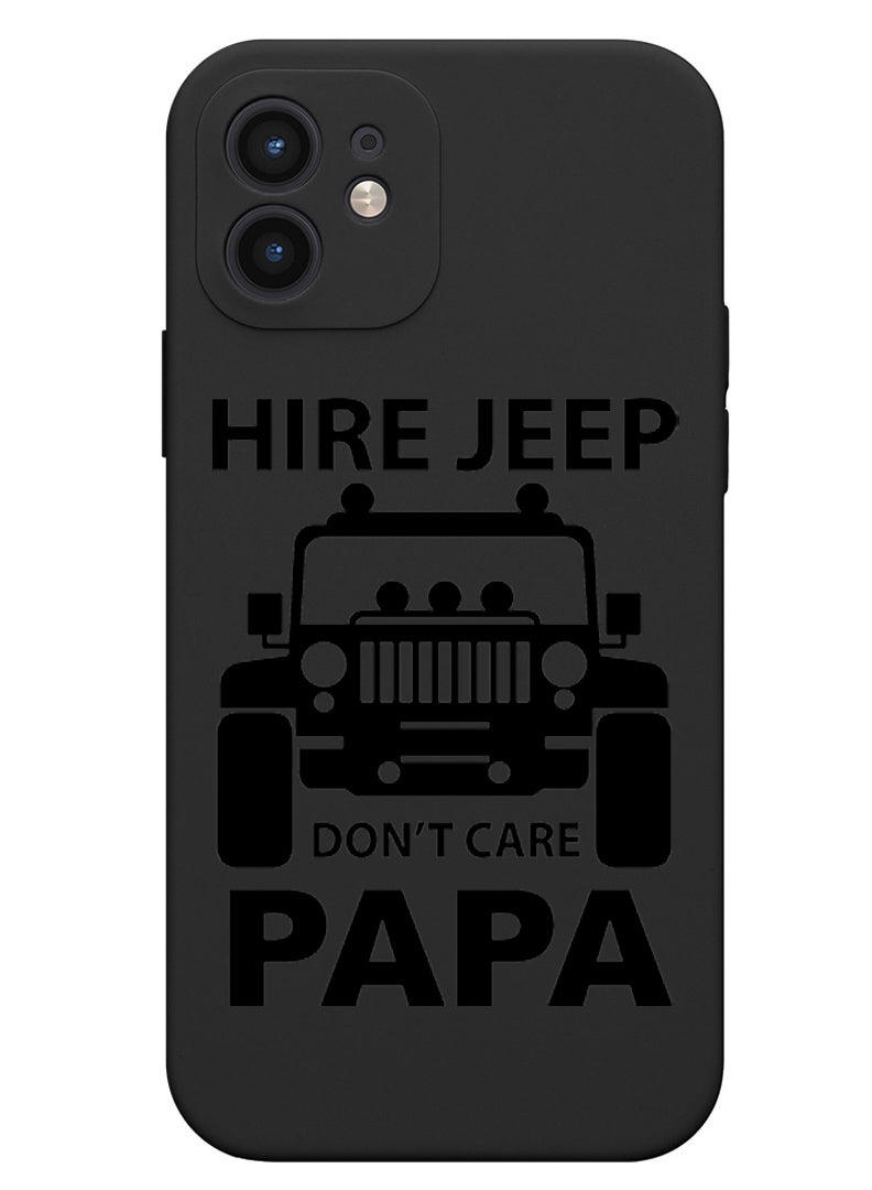 Theodor Protective Slim Fit Case Liquid Silicone Cover with Full Body Protection Anti-Scratch Shockproof Case For iPhone 12 Black  - Hire jeep dont care papa copy - Image 1