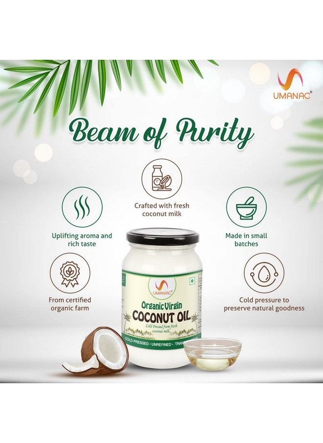 UMANAC Cold Pressed Virgin Coconut Oil Glass Bottle 500Ml ; Unrefined ; Transfat Free ; Cold Press From Fresh Coconut Milk ;  - Image 3