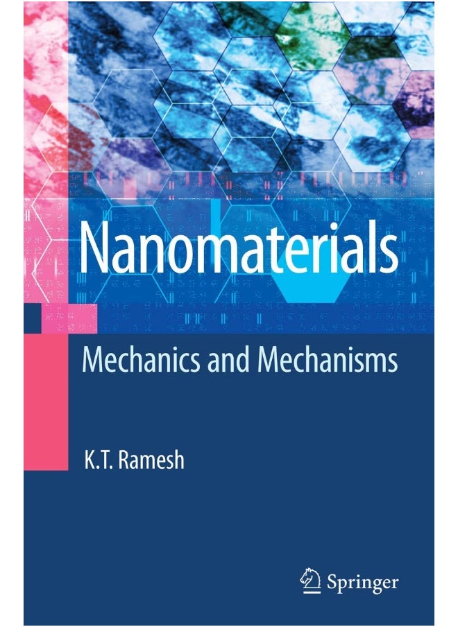 Nanomaterials: Mechanics and Mechanisms 
