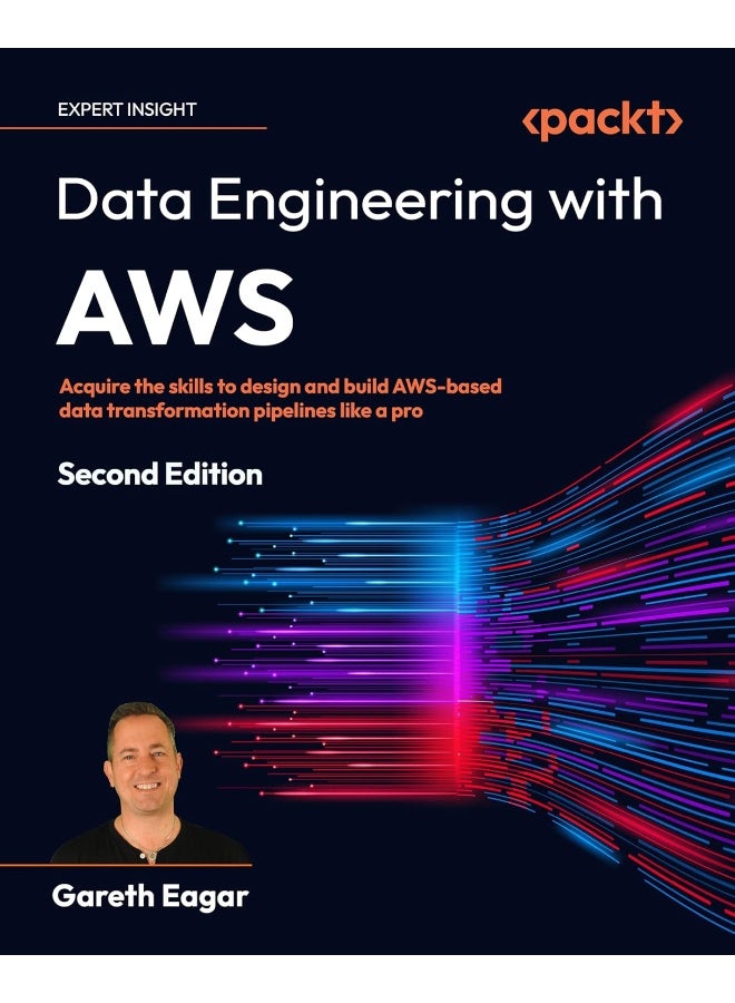 Data Engineering with AWS - Second Edition: Acquire the skills to design and build AWS-based data transformation pipelines like a pro  - Image 1
