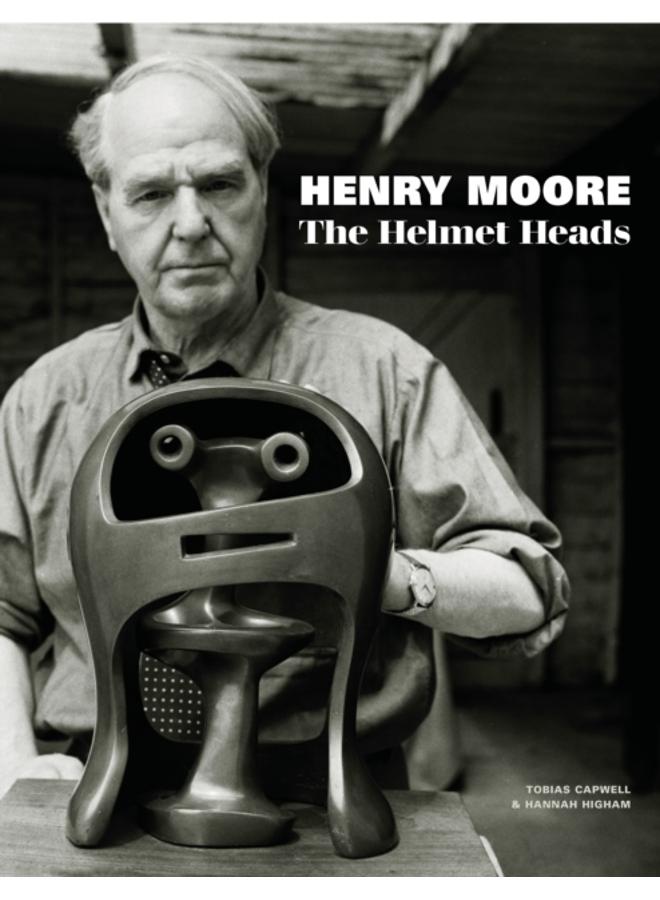 Henry Moore : The Helmet Heads 