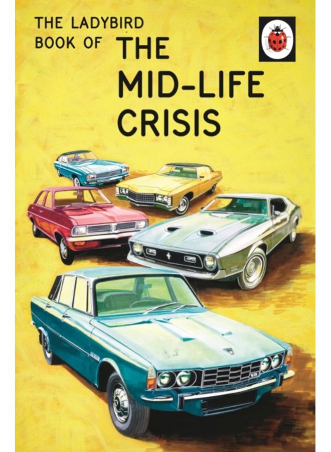 The Ladybird Book of the Mid-Life Crisis 