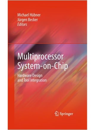 Multiprocessor System-on-Chip: Hardware Design and Tool Integration - pzsku/ZAD9180C1DE5FE2AF0507Z/45/1747922270/8bcd6802-5c18-4442-af06-47114e58044d