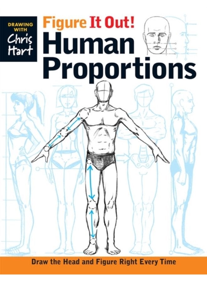 Figure It Out Human Proportions Draw the Head and Figure Right Every Time - Paperback