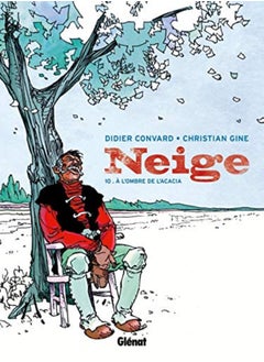 Neige T 10 A Lombre De Lacacia by GINE-C+CONVARD-D Paperback 