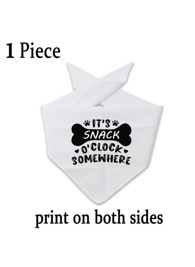 JXGZSO JXGZSO 1 Piece It's Snack O'Clock Somewhere Dog Bandana Funny Dog Bandana (Snack O'Clock Dog)  - Image 2