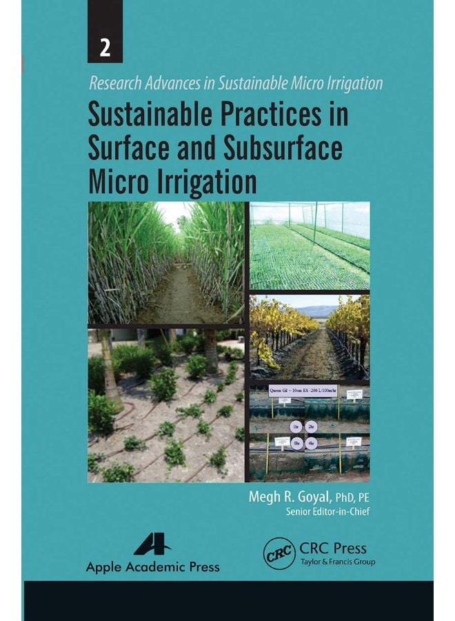 Sustainable Practices in Surface and Subsurface Micro Irrigation 