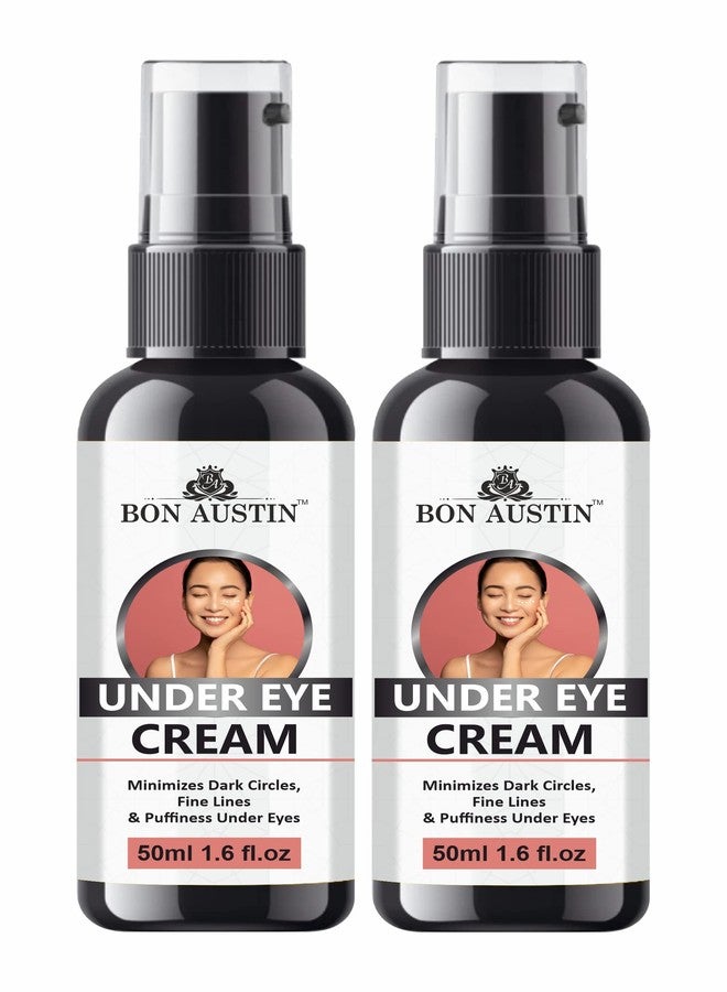 Bon Austin Under eye cream for dark circles for women & men| Under eye cream for wrinkles & puffy eyes | Dark circle remover Pack of 2 of 50 ml - Image 1