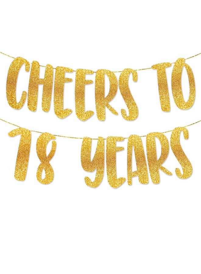 TrifleArte Cheers to 78 Years Banner | 78th Birthday Party Golden Glitter Banner | Party Decorations and Supplies | Wedding Anniversary Decorations | Pre-Strung - Image 1