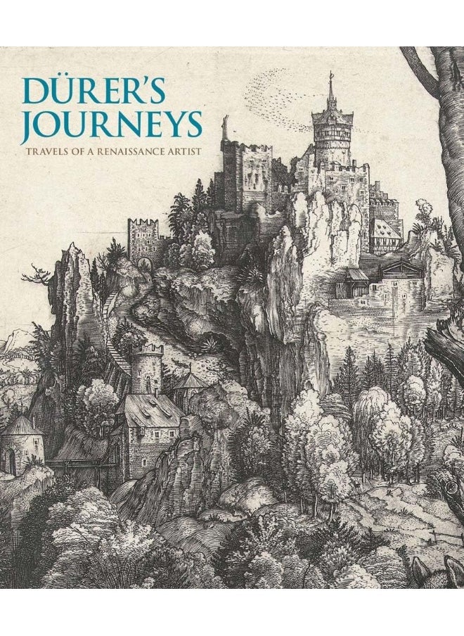 Durer's Journeys: Travels of a Renaissance Artist 