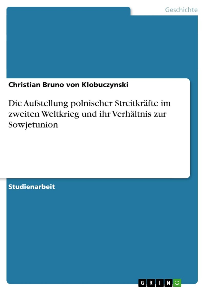 Die Aufstellung polnischer Streitkräfte im zweiten Wel