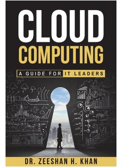 Cloud Computing: A Guide for It Leaders  - Image 1