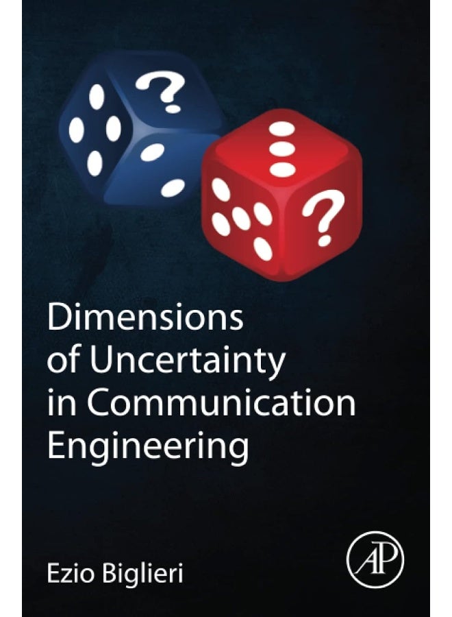Dimensions of Uncertainty in Communication Engineering - Image 1