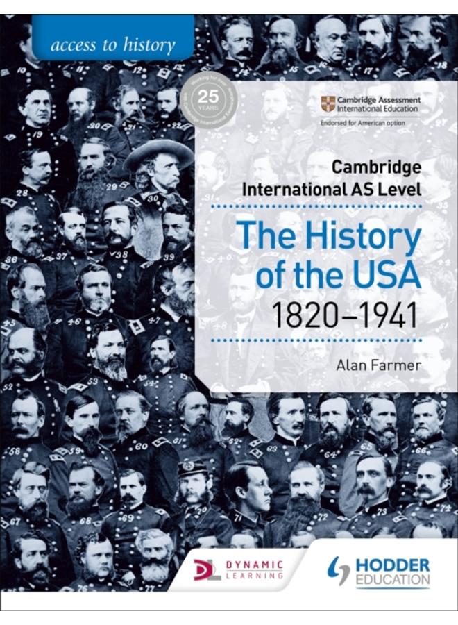 Access to History for Cambridge International AS Level: The History of the USA 1820-1941 