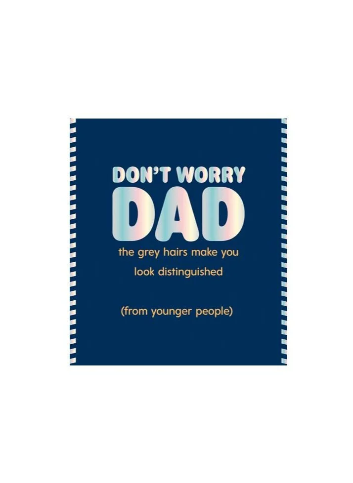 بيجمينت Dad Grey Hairs Greeting Card