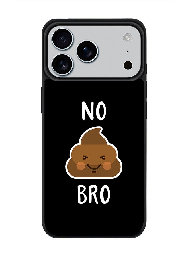 Stylizedd iPhone 17 Pro Max Case, [Compatible with MagSafe] Slim Magnetic cover Phone Case iPhone 17 Pro Max -No shit bro - Image 1