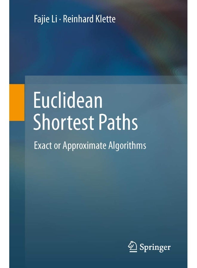 Euclidean Shortest Paths: Exact or Approximate Algorithms