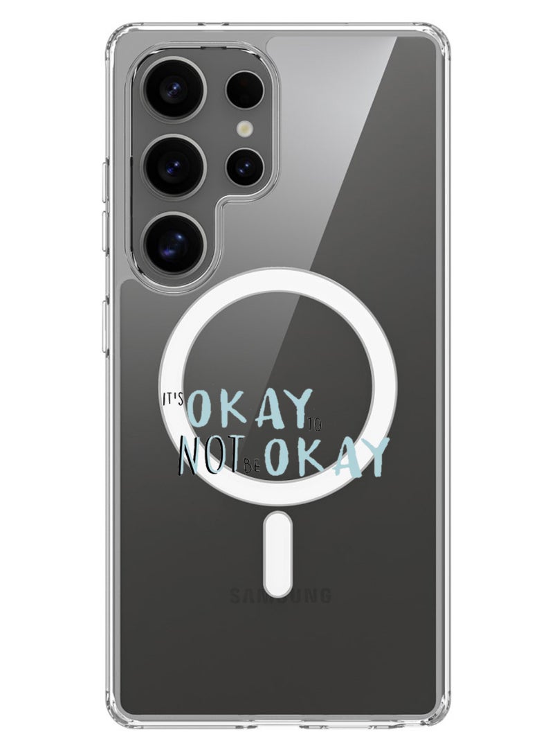 Theodor Magnetic Case for Samsung Galaxy S25 Ultra 6.9-inch Compatible with MagSafe Wireless Charging, Shockproof Phone Bumper Cover Its okay to be not okay - Image 1