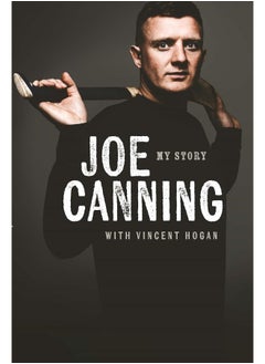 Joe Canning: My Story 