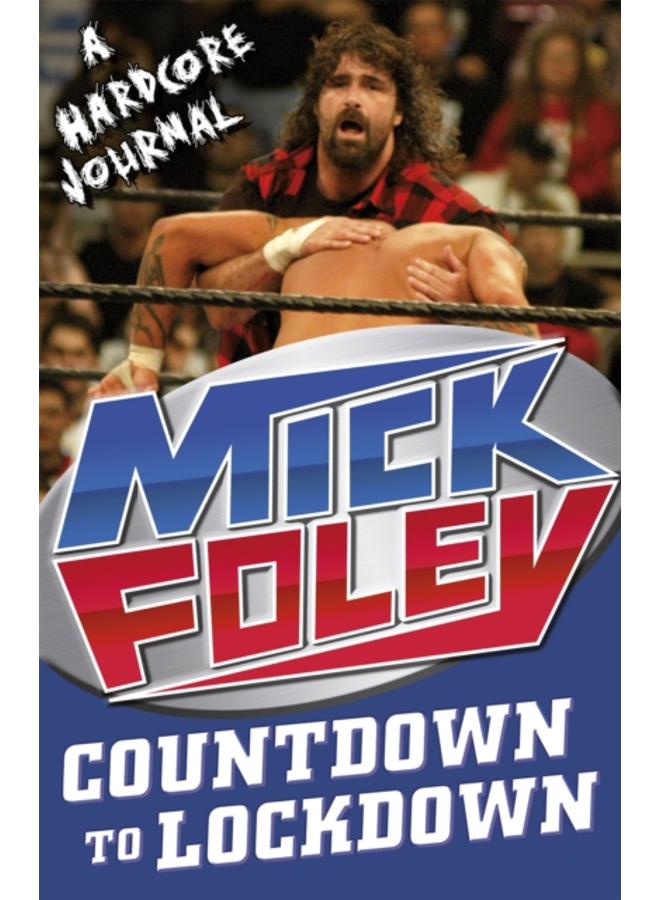 Countdown to Lockdown : A Hardcore Journal 