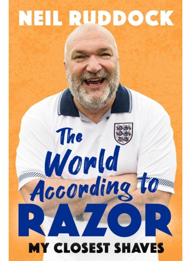 The World According to Razor : My Closest Shaves 
