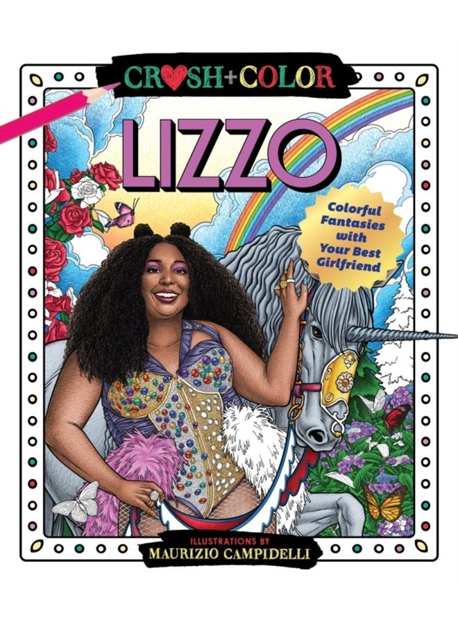 Crush and Color Lizzo Colorful Adventures with Your Best Girlfriend - Paperback