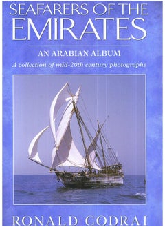 Seafarers of the Emirates by Ronald Codrai 