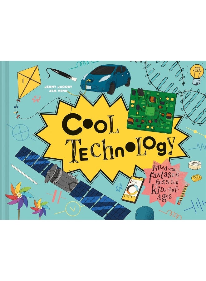 Cool Technology: Filled with fantastic facts for kids of all ages - Image 3