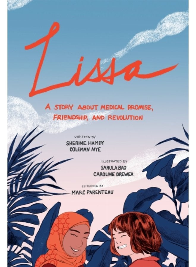 Lissa A Story about Medical Promise Friendship and Revolution - Paperback