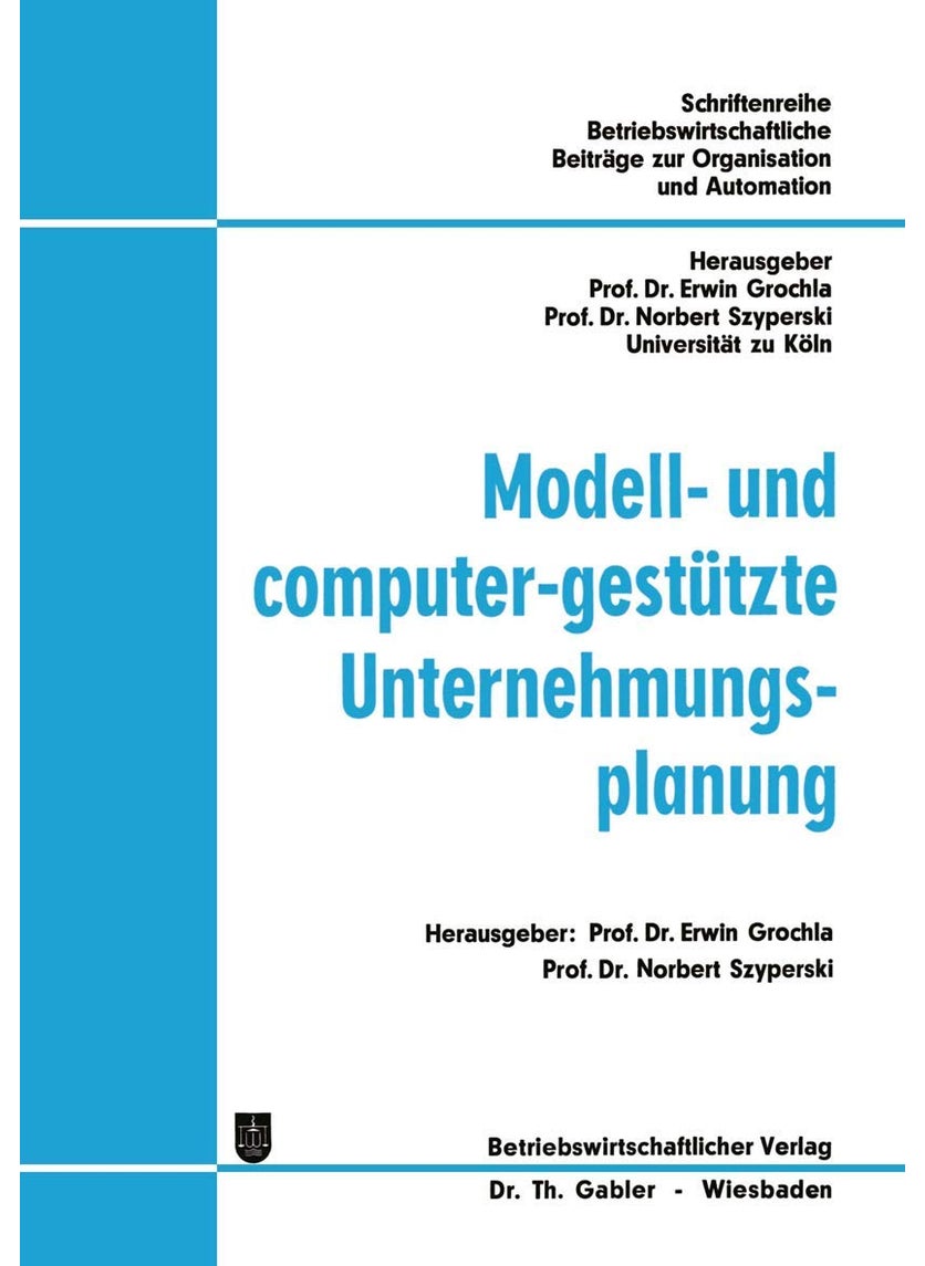 Modell- und computer-gestützte Unternehmungsplanung 