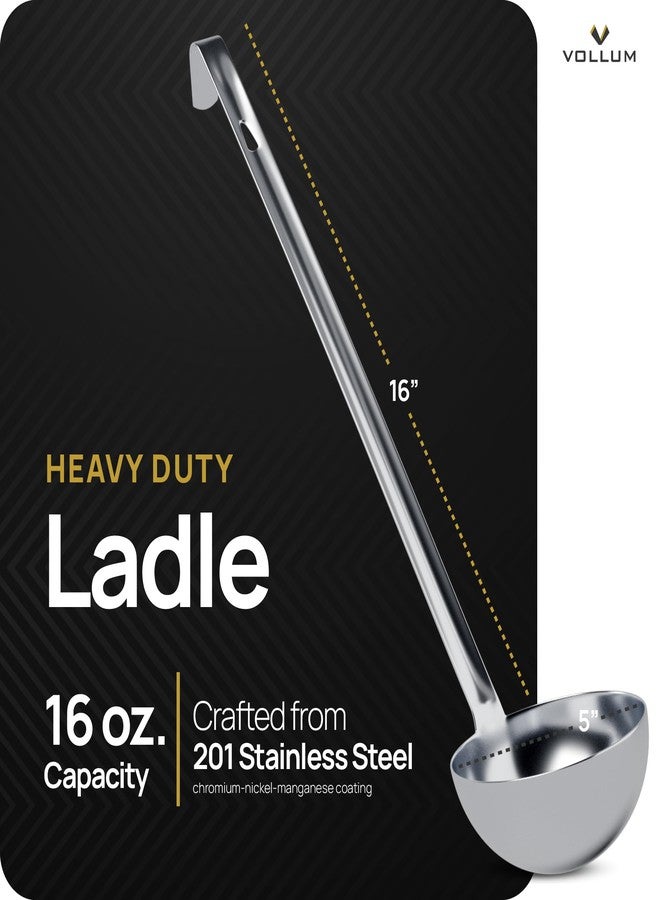 Vollum Metal Ladle Stainless Steel – Heavy Duty One-Piece Large Soup Ladle with Long Handle for Gravy, Stew, Sauce – Kitchen Utensils for Cooking - 16 Ounce (5" Bowl Diameter, 16" Handle Length) - Image 2