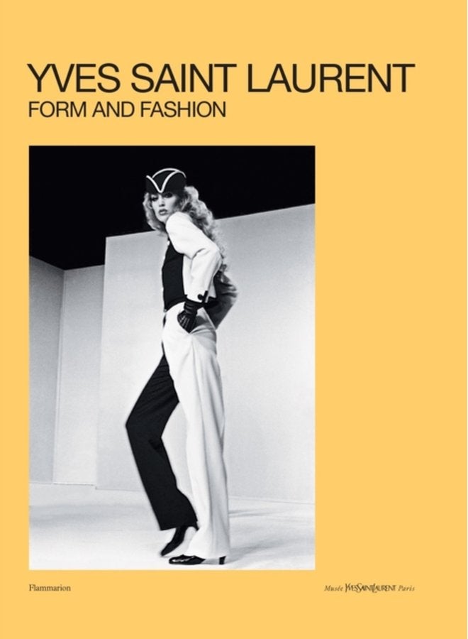 Yves Saint Laurent Form and Fashion - Hardback