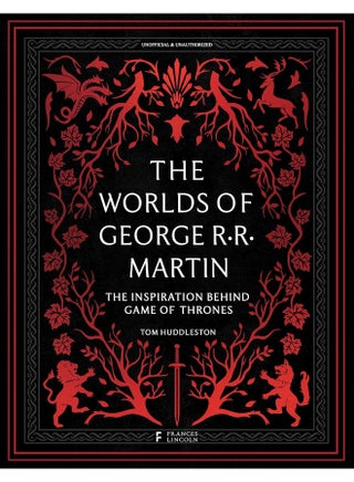 The Worlds of George RR Martin: The Inspirations Behind Game of Thrones - pzsku/ZADE2ED15B9D57FCBB8E5Z/45/1749823340/20838cb7-e289-48f3-97f9-05d504293408