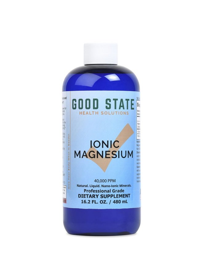 Good State - Good State | Ionic Magnesium 16 oz.| Natural | Nano Sized Mineral Technology | Professional Grade | Supports Healthy Chemical & Enzymes Reactions | 192 Servings at 100 mg per serving | 16 Fl oz Bottle - Image 1