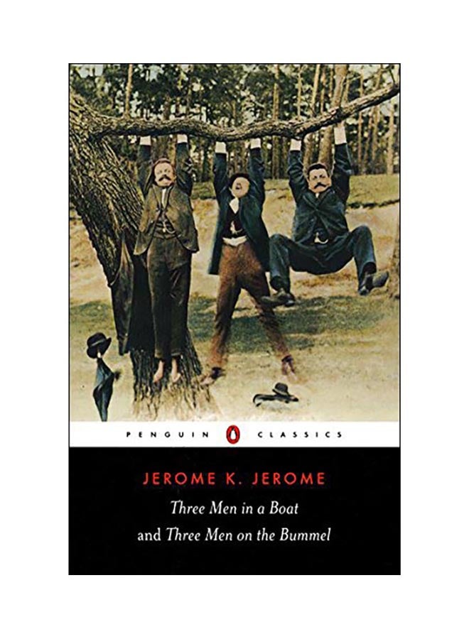 Three Men In A Boat And Three Men On The Bummel