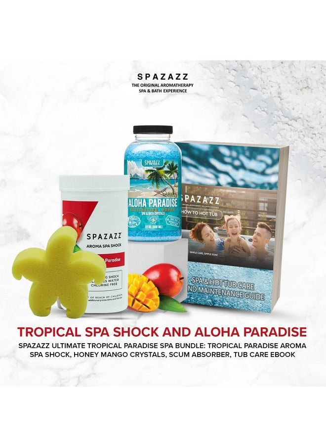 سبازاز ملح الاستحمام العلاجي بالروائح من Tropical Paradise Non Chlorine Spa Shock And Aloha Hawaii Paradise Hot Tub 22 أونصة وماء مؤكسد ومصفاة صدمات 35 أونصة مع ممتص للرغوة وكتاب العناية بحوض الاستحمام الساخن  - Image 1