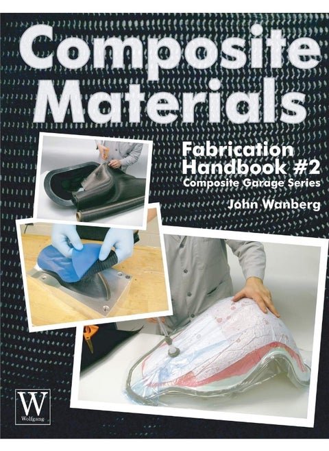 Composite Materials: Fabrication Hdbk #2