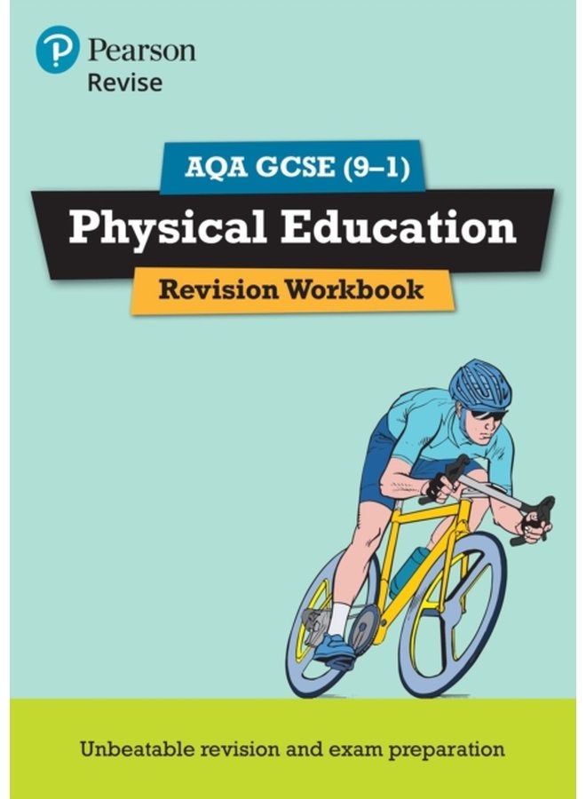Pearson REVISE AQA GCSE 9 1 Physical Education Revision Workbook For 2024 and 2025 assessments and exams REVISE AQA GCSE PE 2016 - Paperback