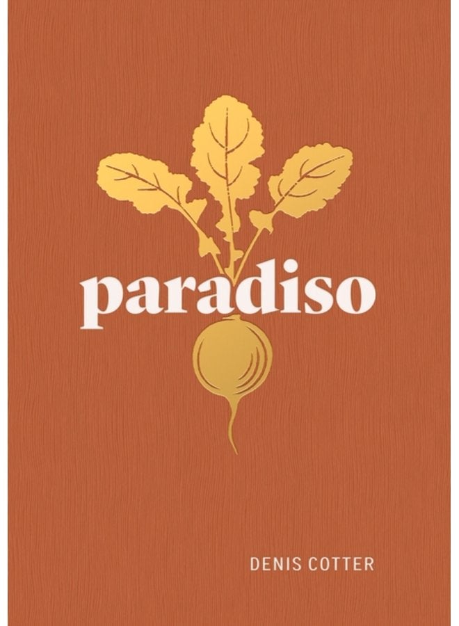 Paradiso Recipes and Reflections - Hardback