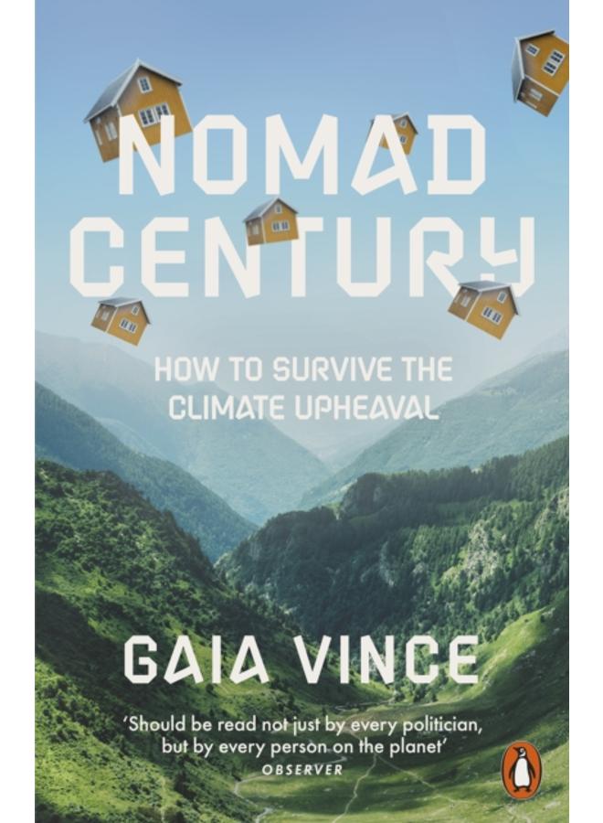 Nomad Century : How to Survive the Climate Upheaval 