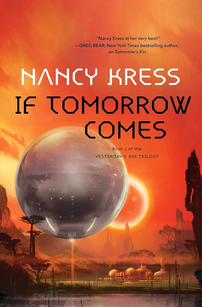 If Tomorrow Comes: Book 2 of the Yesterday's Kin Trilogy 