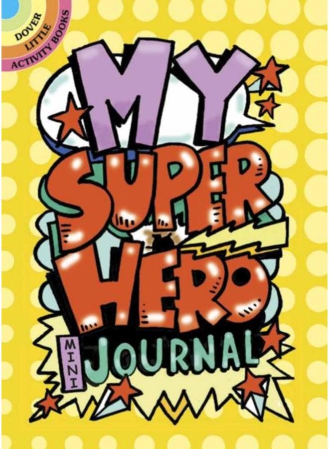 My Superhero Mini-Journal 